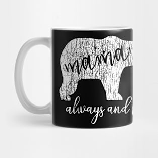 Mama Bear Always Love Support Pride LGBT Mug